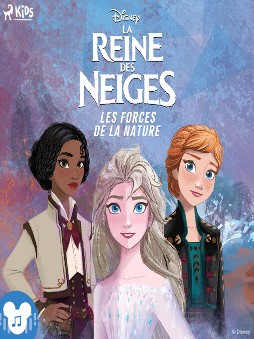 Title details for La Reine des Neiges – Les forces de la nature by Disney - Available